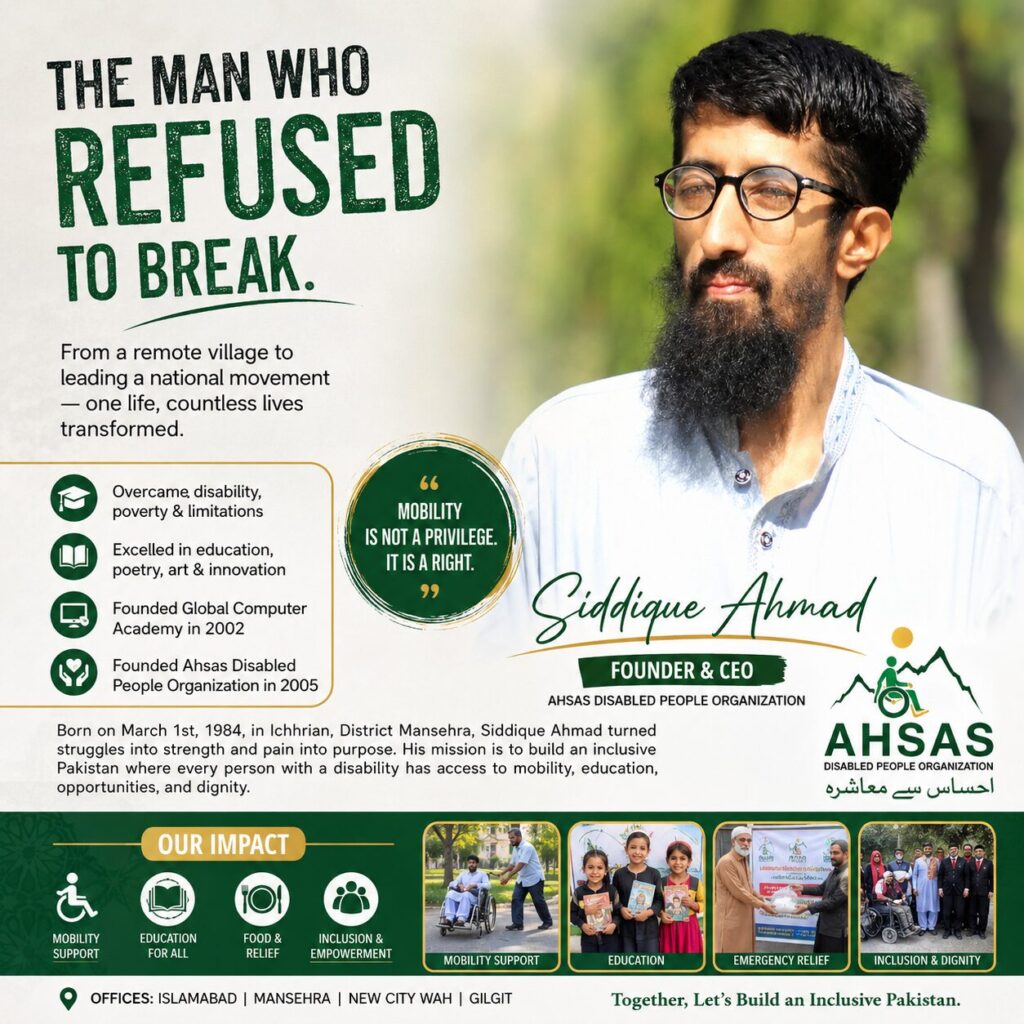 SIDDIQUE AHMAD IS FOUNDER OF AHSAS DISABLED PEOPLE ORGANIZATION
